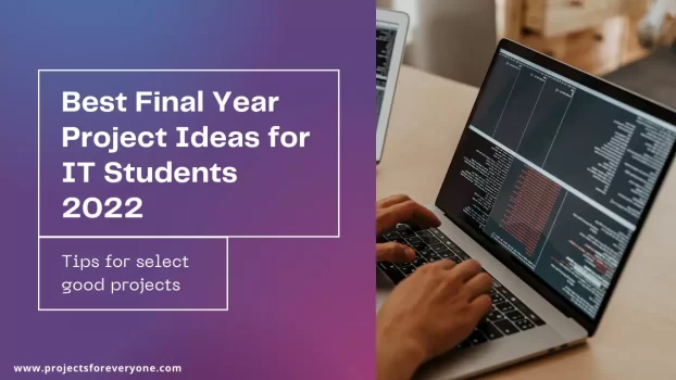 Best-Final-Year-Project-Ideas-for-IT-Students-2022