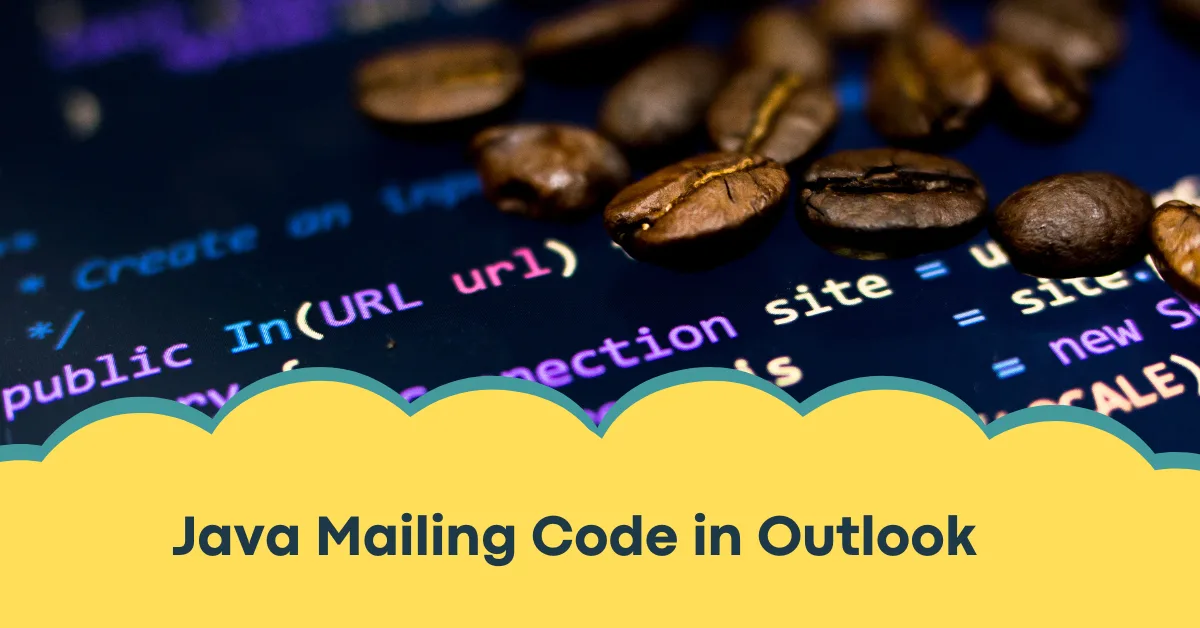 Java Mailing Code in Outlook