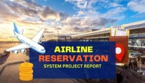 Airline-reservation-system-report