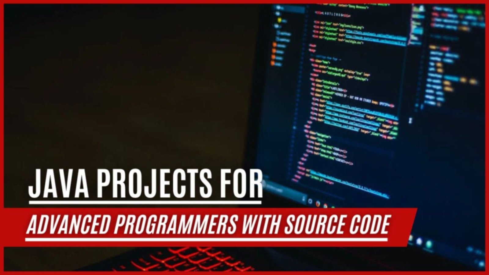 Java Projects For Advanced Programmers With Source Code