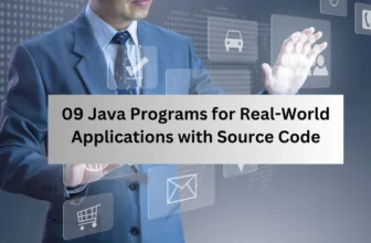 09 Java Programs for Real-World Applications with Source Code