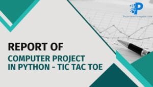 project report of computer project in python - tic tac toe