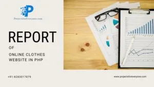 Clothes Website Project Report in PHP
