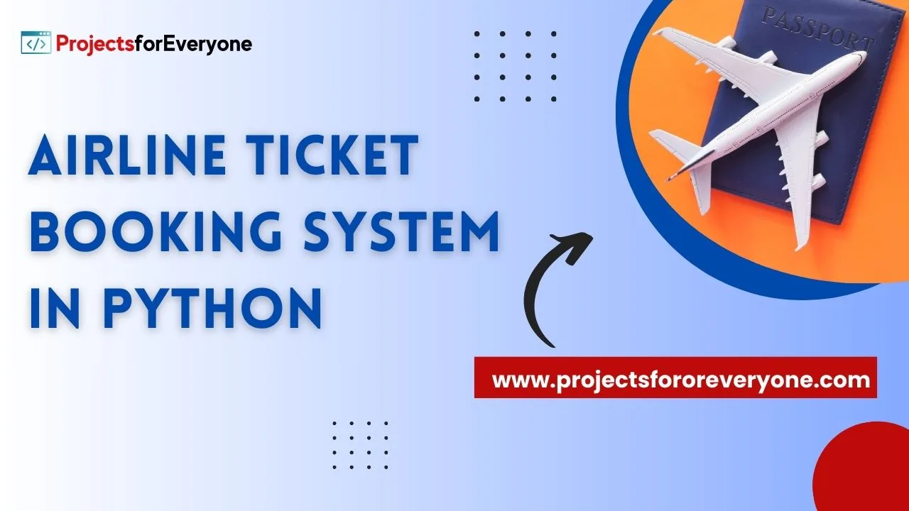 Airline Ticket Booking System In Python