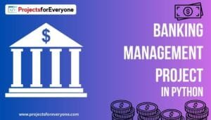 Banking Management System Project In Python