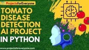 Tomato Disease Prediction System In Python