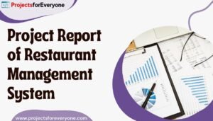 Project Report of Restaurant Management System In Python