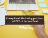 Cheap Email Marketing platform in 2022 – Lifetime Deal